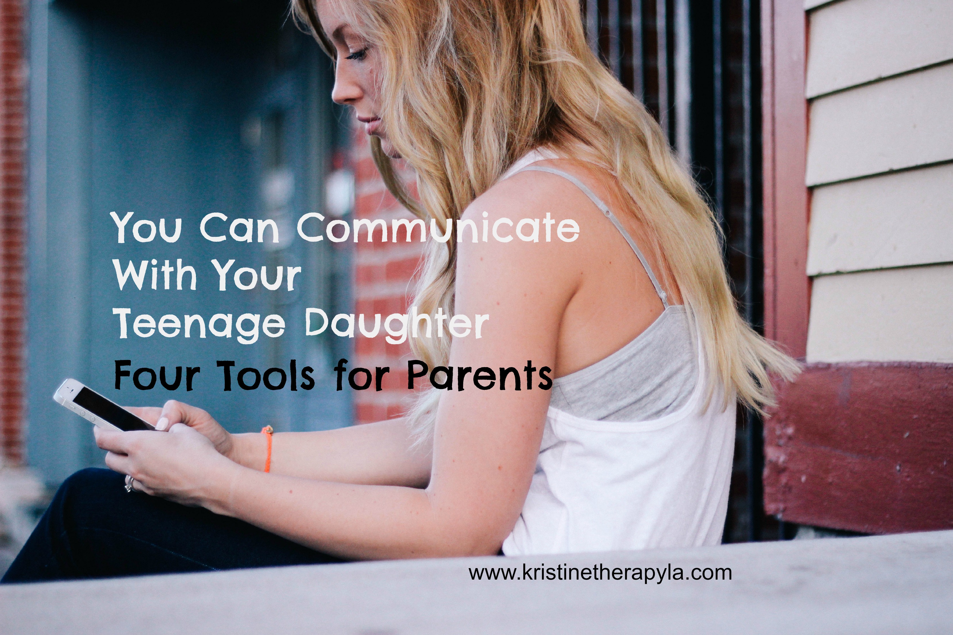 communicate with your teenage daughter